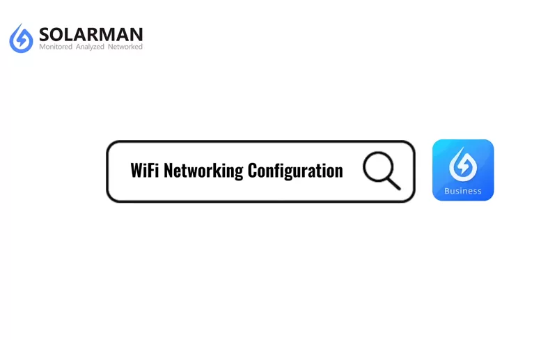 SOLARMAN Business APP WiFi Networking Configuração